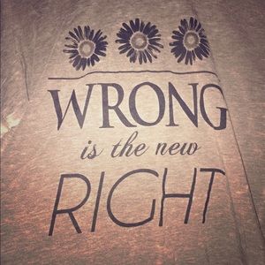“Wrong is the new right” Long sleeve